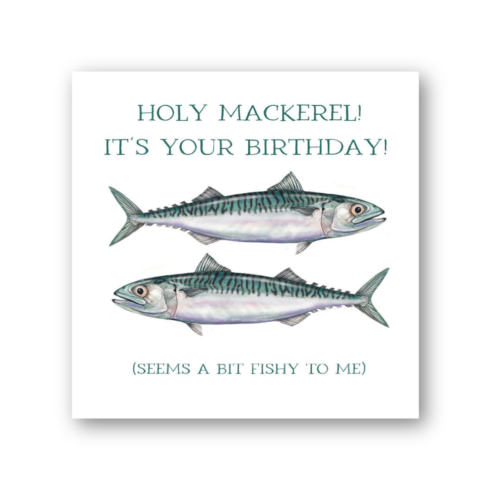 Holy Mackerel Birthday Card